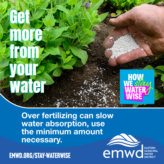 Get more from your water.  Over fertilizing can slow water absorption, use the minimum amount necessary.  How we are using water wisely!
