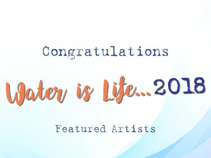 Congratulations! Water is life 2018.